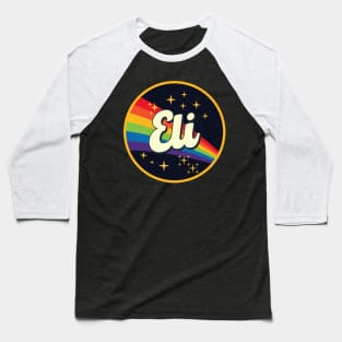 Eli // Rainbow In Space Vintage Style Baseball T-Shirt